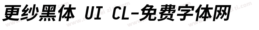 更纱黑体 UI CL字体转换